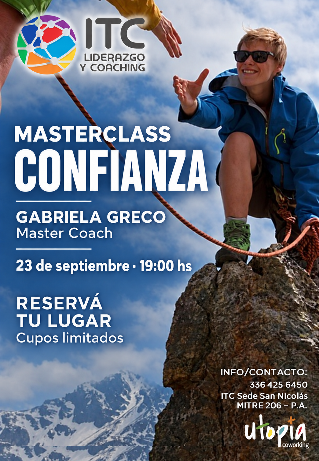 Invitación a la masterclass Confianza con Gabriela Greco, Master Coach. 23 de septiembre a las 19:00 hs. Utopía Coworking, Mitre 206 P.A., San Nicolás. Contacto: 336 425 6450.